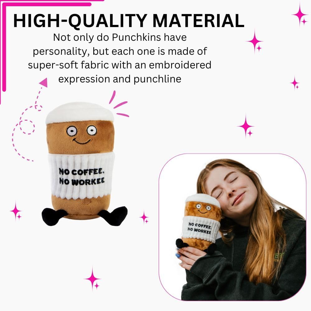 Coffee Plushie - No Coffee, No Workee Sassy Cup Plush, Gift for Coworkers, Sassy Food Plush Toy for Gifting