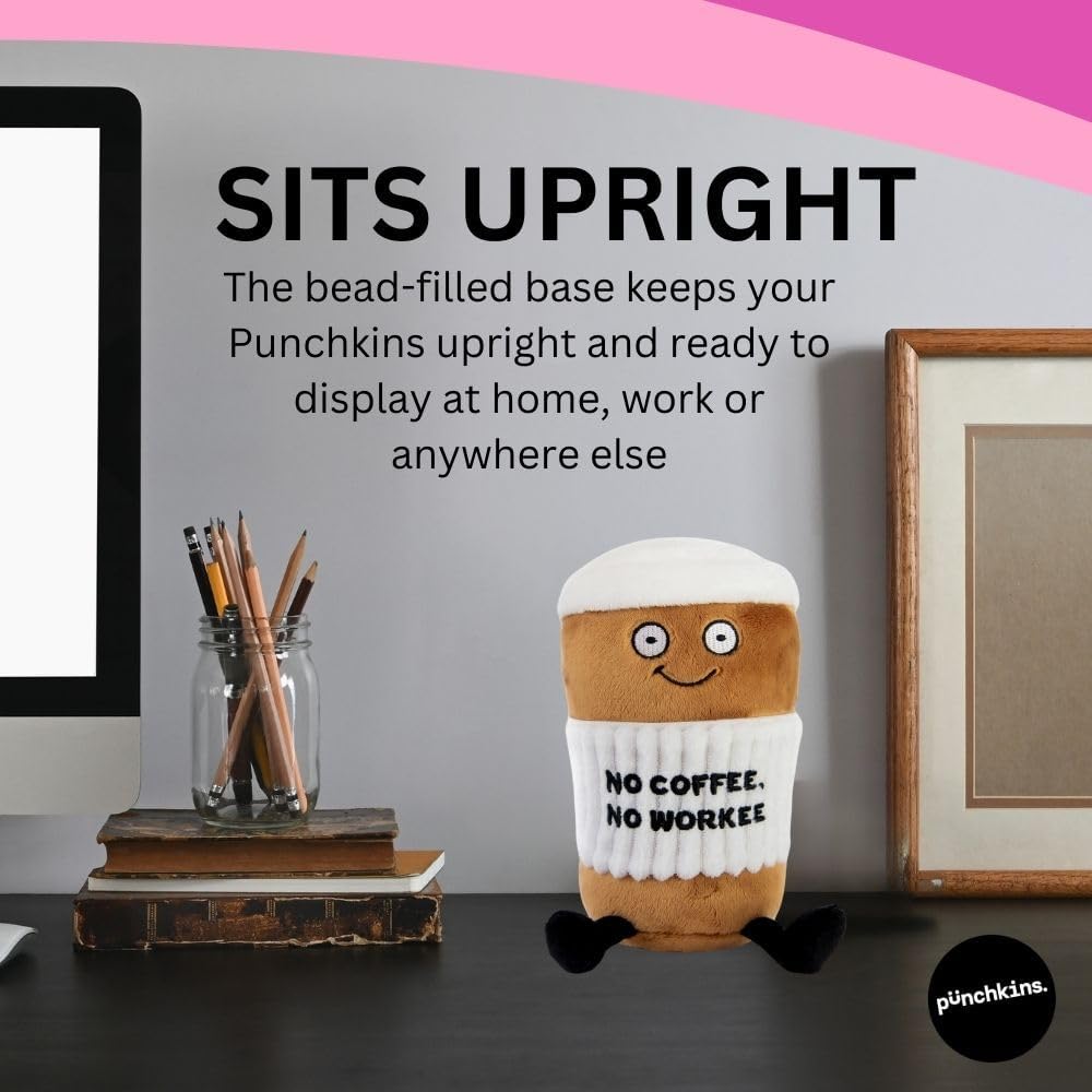 Coffee Plushie - No Coffee, No Workee Sassy Cup Plush, Gift for Coworkers, Sassy Food Plush Toy for Gifting